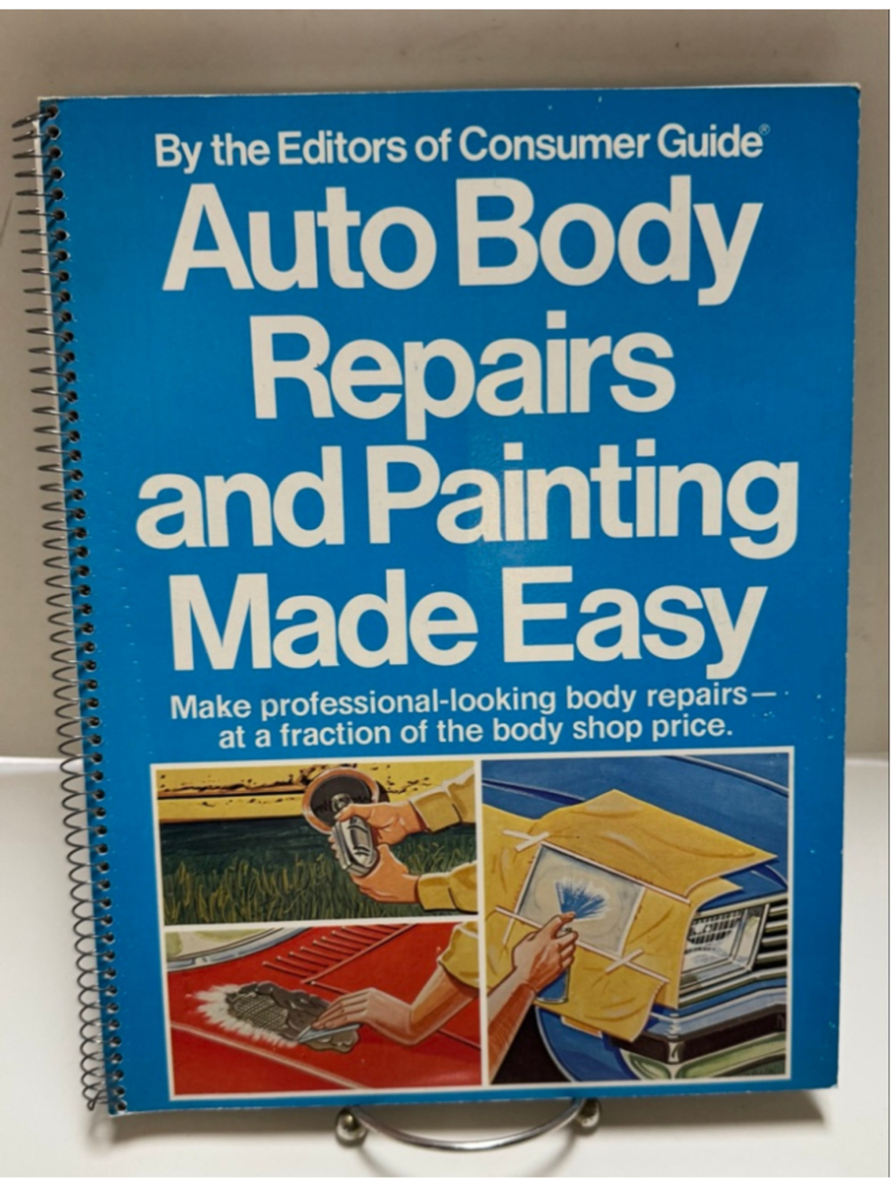 Consumer Guide Auto Body Repairs and Painting Made Easy (1979, Spiral bound)
